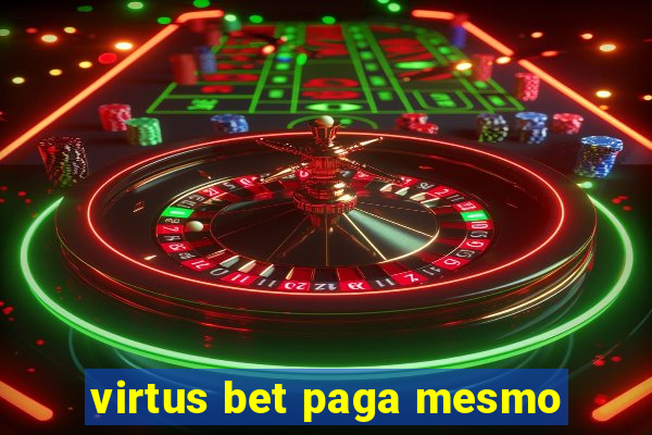 virtus bet paga mesmo